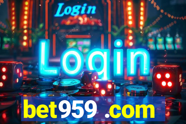 bet959 .com